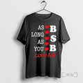 Officials As Long As You B S B Love Me