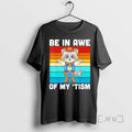Officials Cowboy Raccoon Autism Awareness Be In Awe Of My Tism Vintage Premium T Shirts
