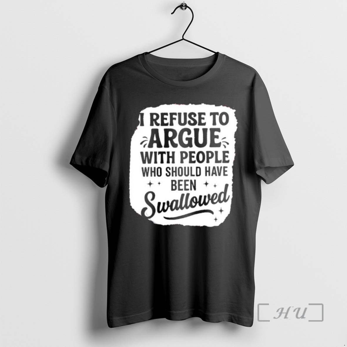 Officials I Refuse To Argue With People Who Should Have Been Swallowed Premium T Shirts