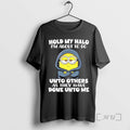 Officials Minions Hold My Halo Im About To Do Unto Others As They Have Done