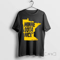 Officials Minne Sota Nice But Fuck Ice State