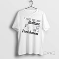 Officials Skeleton I Cant Believe Bedtime Used To Be A Punishment Premium T Shirts Sweater