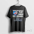 Officials Some Grandmas Play Bingo Real Grandmas Watch Detroit Lions 2026 Premium T Shirts Sweater