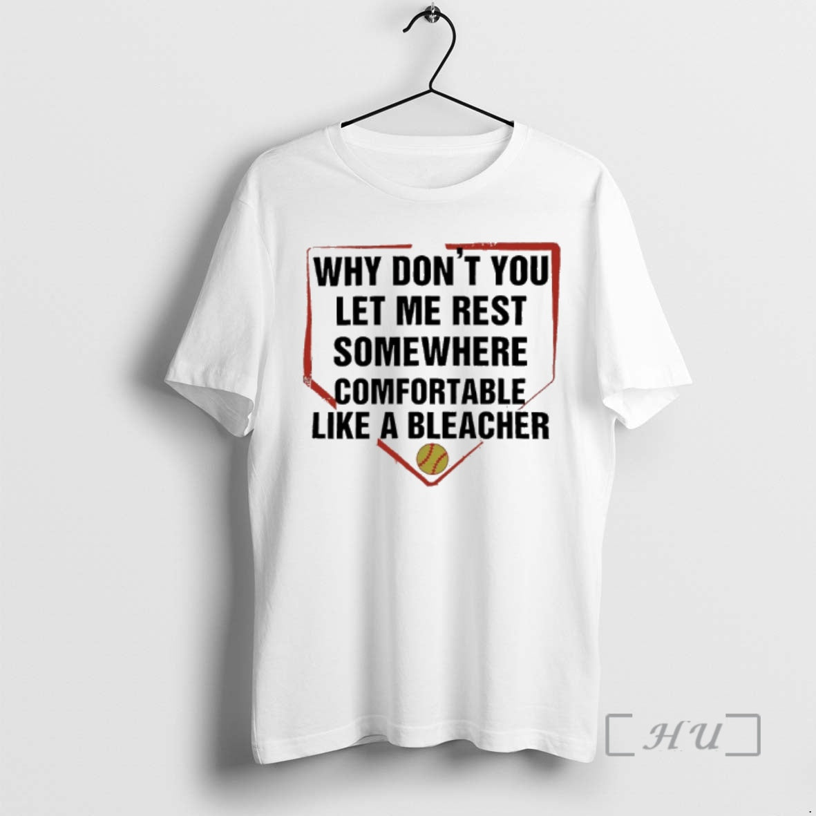 Officials Why Dont You Let Me Rest Somewhere Comfortable Like A Bleacher Premium T Shirts