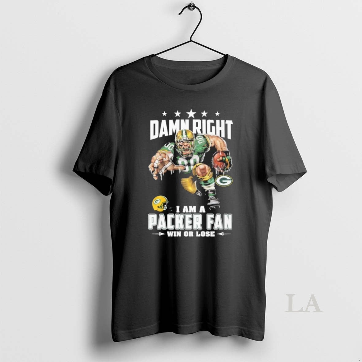 Original Mascot Damn Right I Am A Packers Fan Win Or Lose