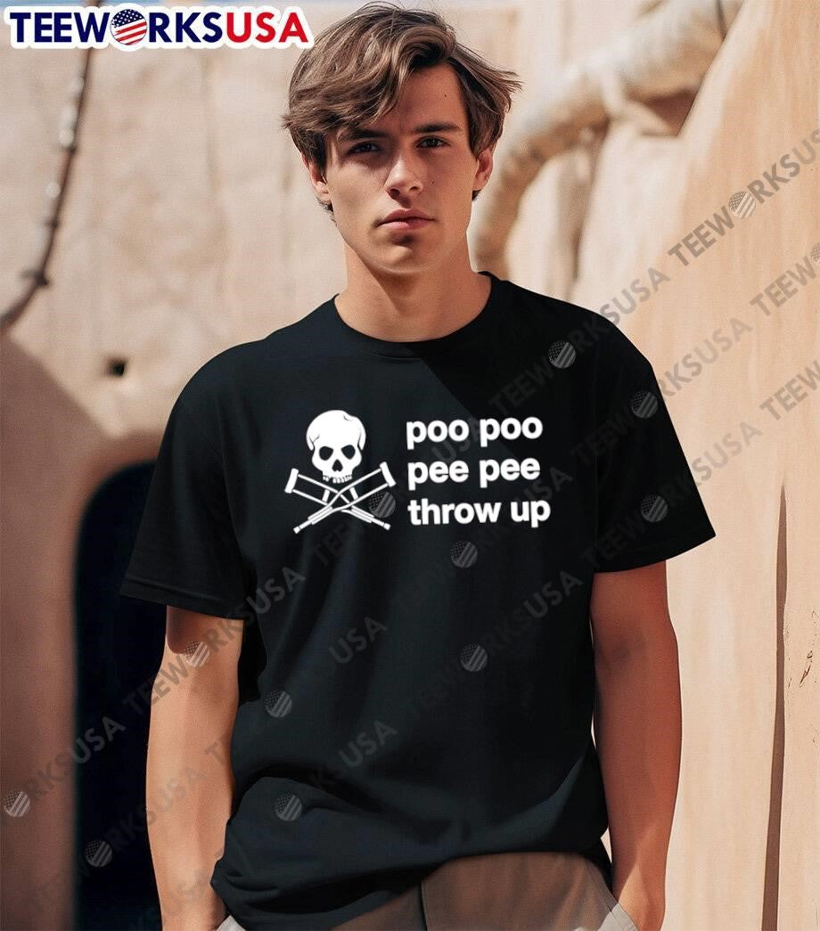 Poo Pee Throw Up Skull Crutches Graphic shirt