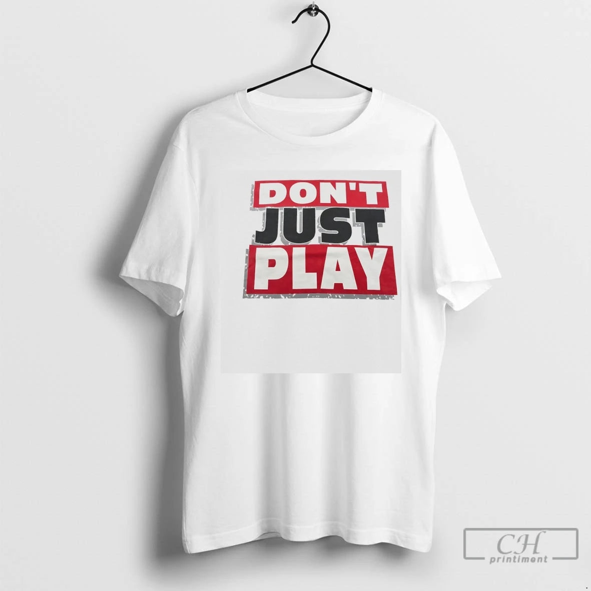 Premium Dont Just Play Basketball