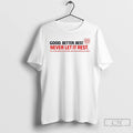 Premium Good Better Best Fan Bear Downquote Football