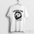 Premium Greenland Is Not For Sale White Bear Political