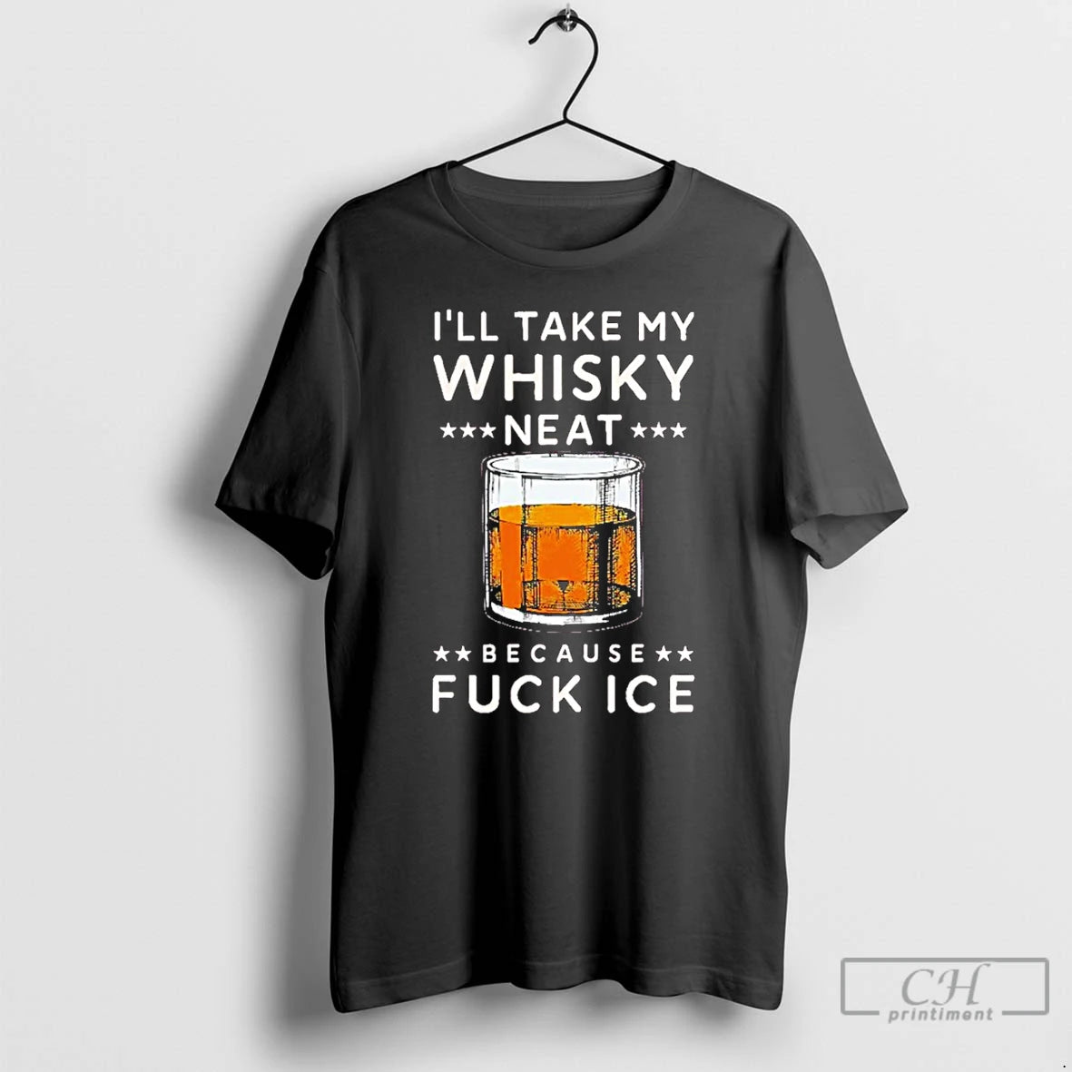 Premium Ill Take My Whisky Neat Because Fuck Ice Abolish Ice