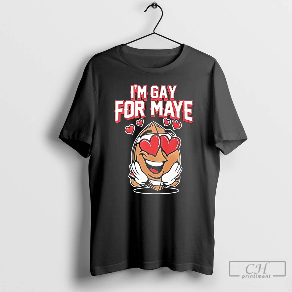 Premium Patriots Im Gay For Maye