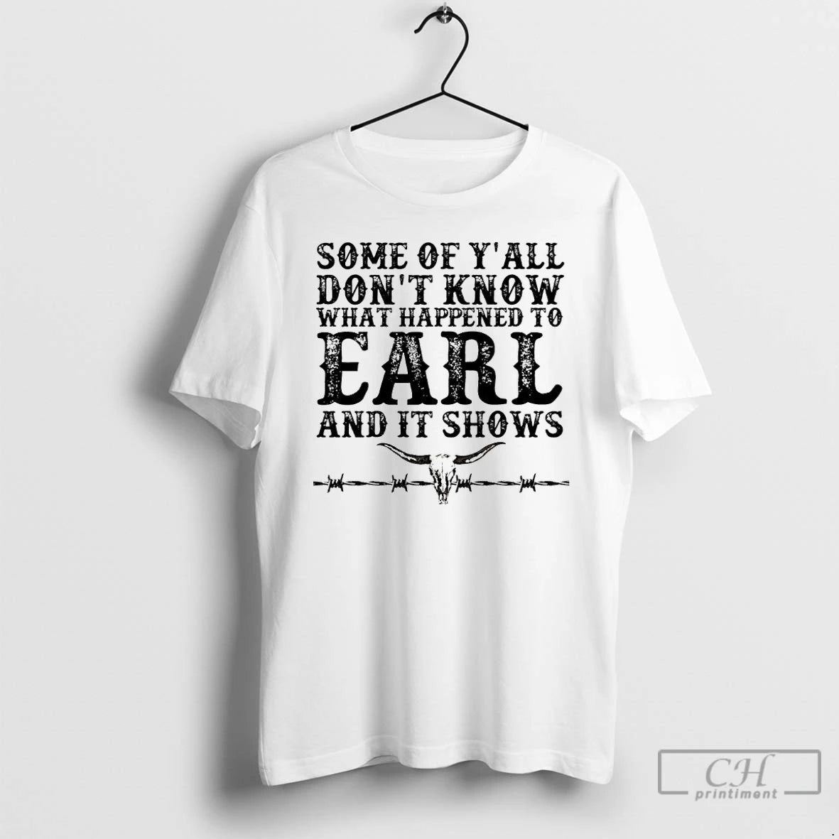Premium Some Of Yall Dont Know What Happened To Earl And It Shows T Shirts