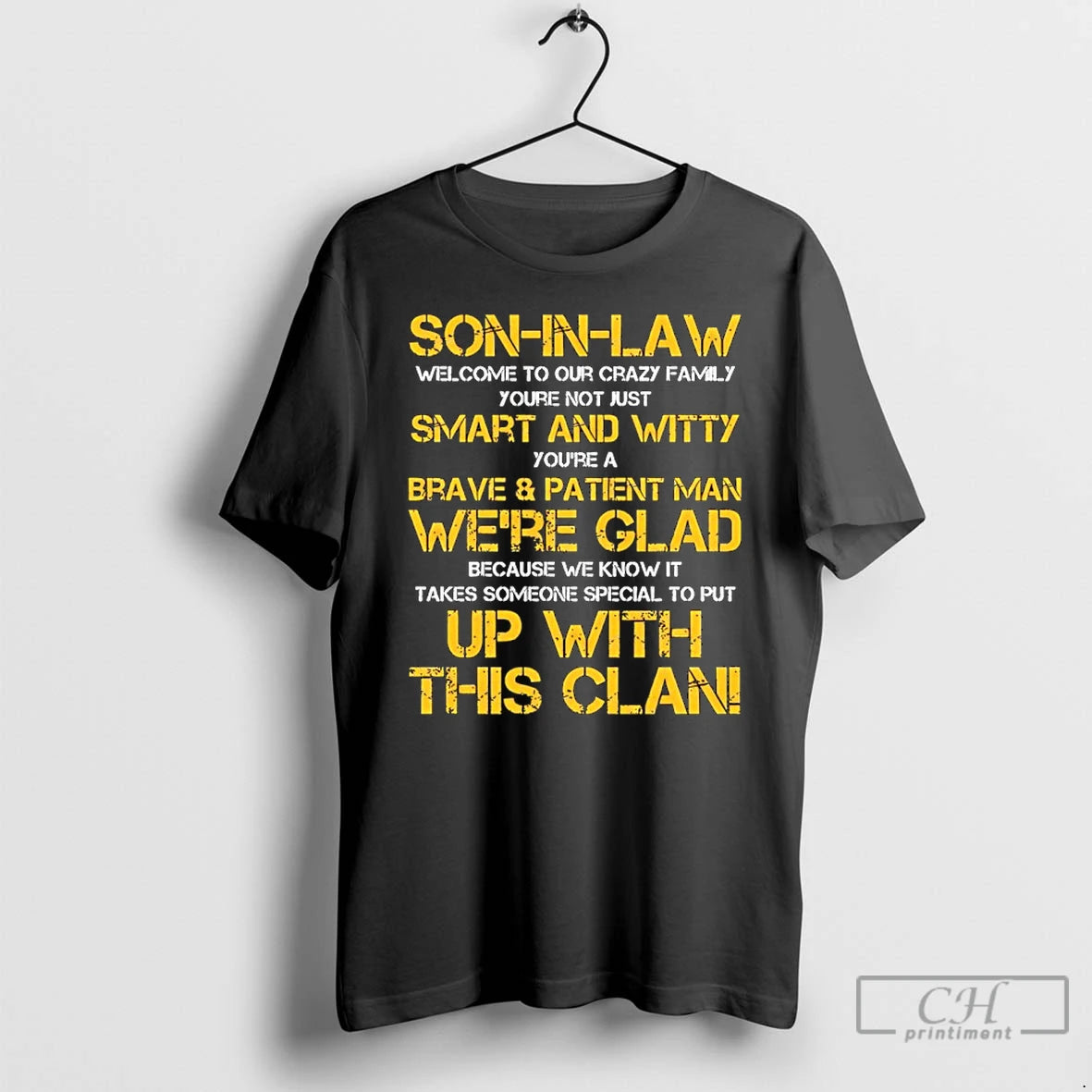 Premium Son In Law Welcome To Our Crazy Family Youre Not Just Smart And Witty