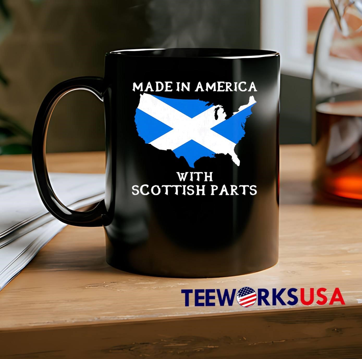 Scottish Heritage Made in America with Scottish Parts shirt