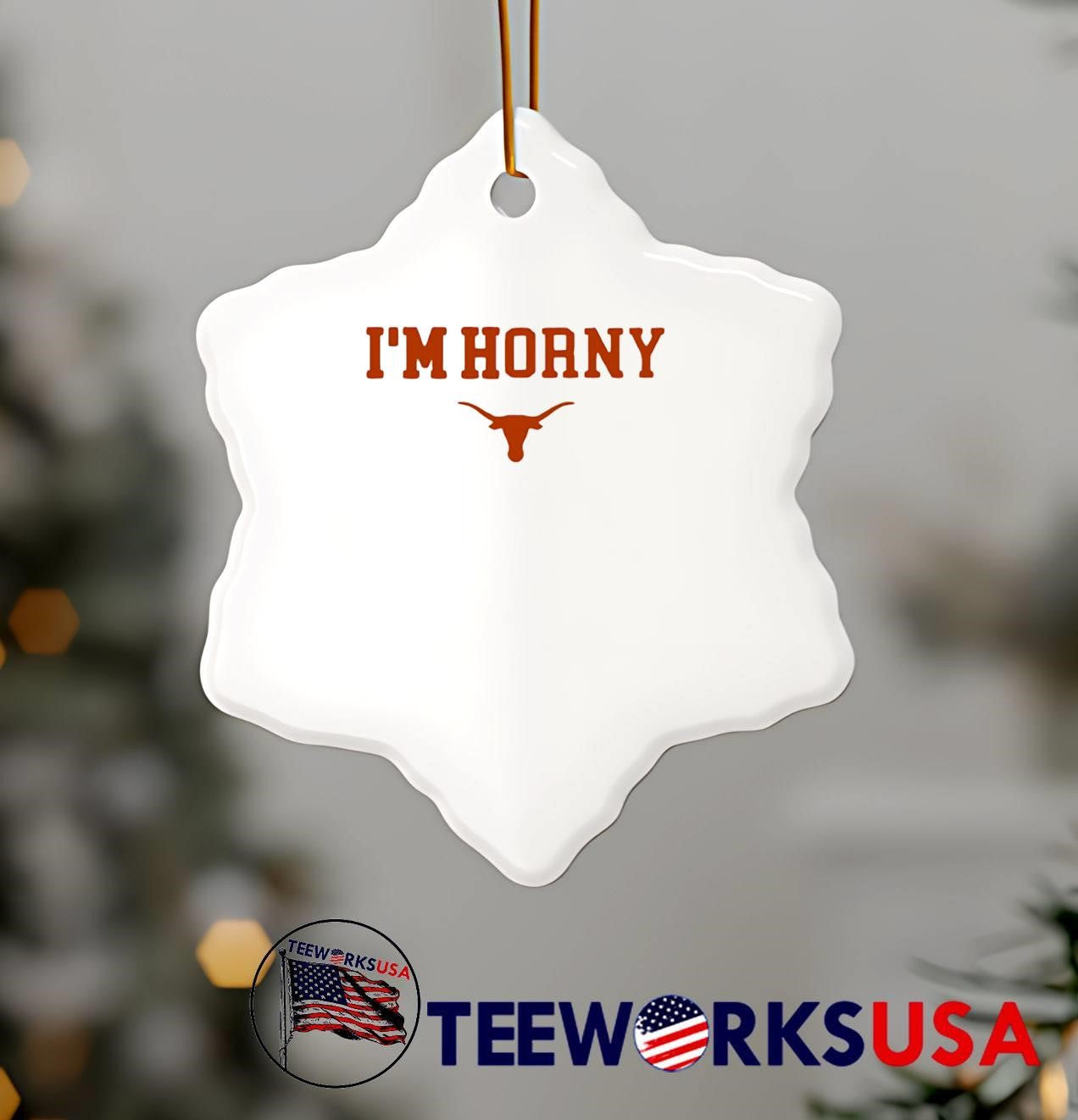 Texas Longhorns Fan Apparel I’m Horny Texas Longhorns shirt
