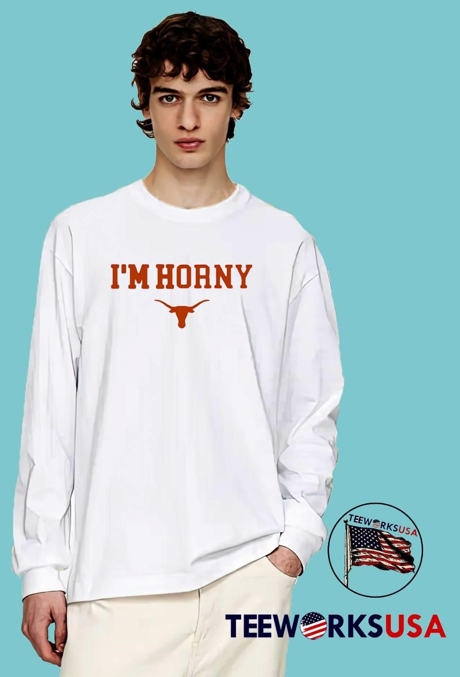 Texas Longhorns Fan Apparel I’m Horny Texas Longhorns shirt