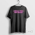 Trending Small Tits Big Heart Graphic