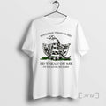 Trending Would You Tread On Me Id Tread On Me Id Tread On Me Hard
