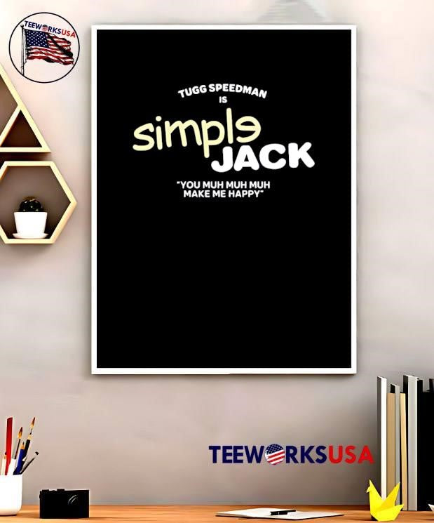 Tugg Speedman Simple Jack You Muh Make Me Happy T-Shirt