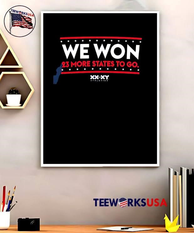 XX-XY Athletics We Won 23 More States to Go shirt