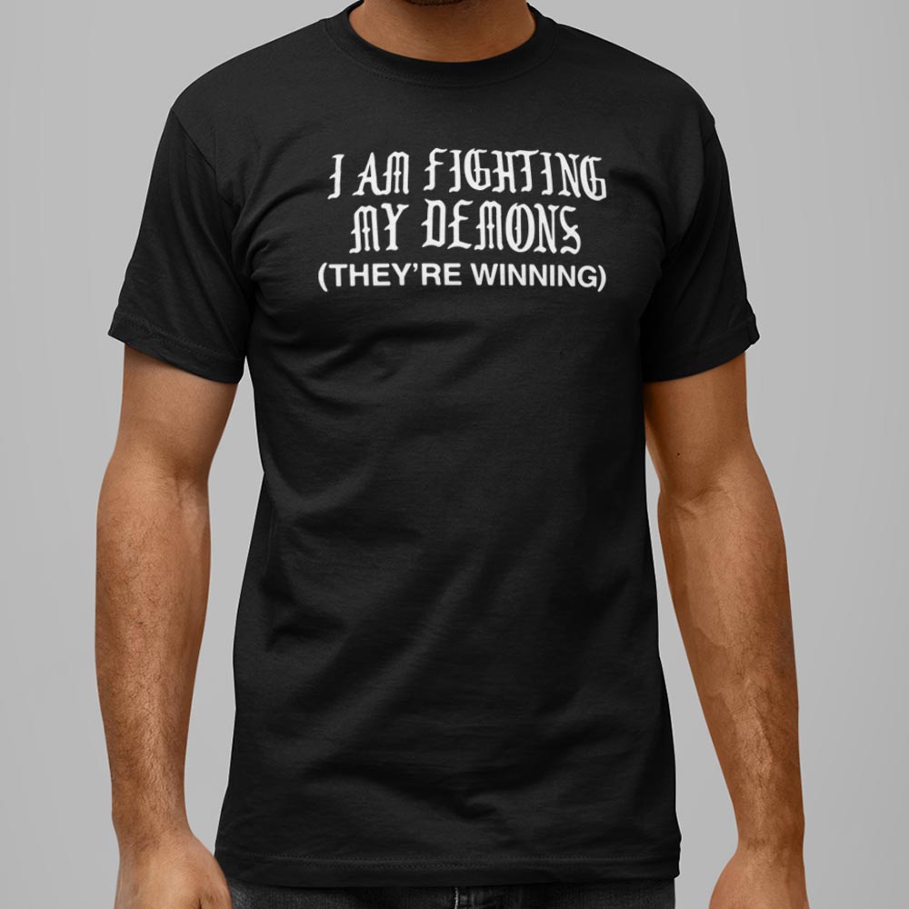 Fighting My Demons
