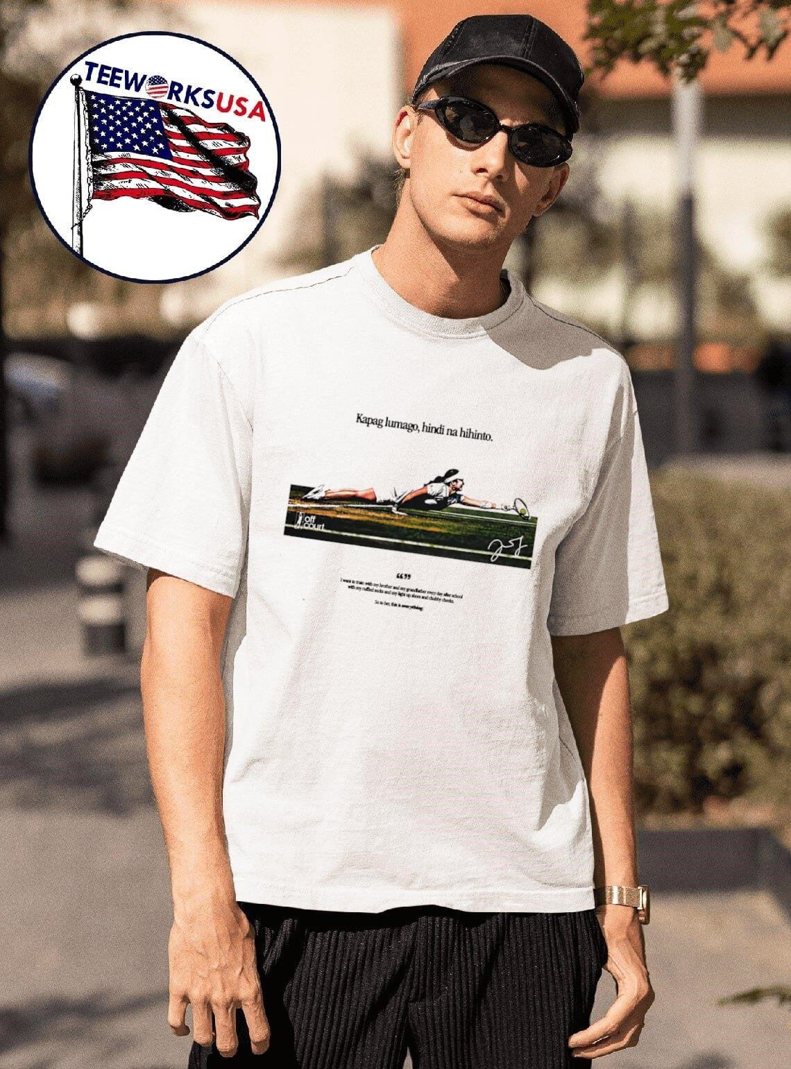 Alexandra Eala Kapag Lumago Hindi Na Hihinto Shirt
