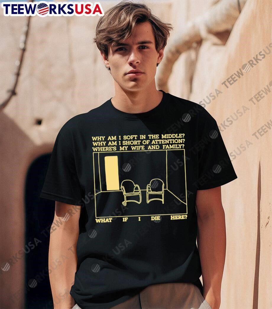 Talking Heads Lyric Art Empty Chairs Why Am I Soft in the Middle T-Shirt