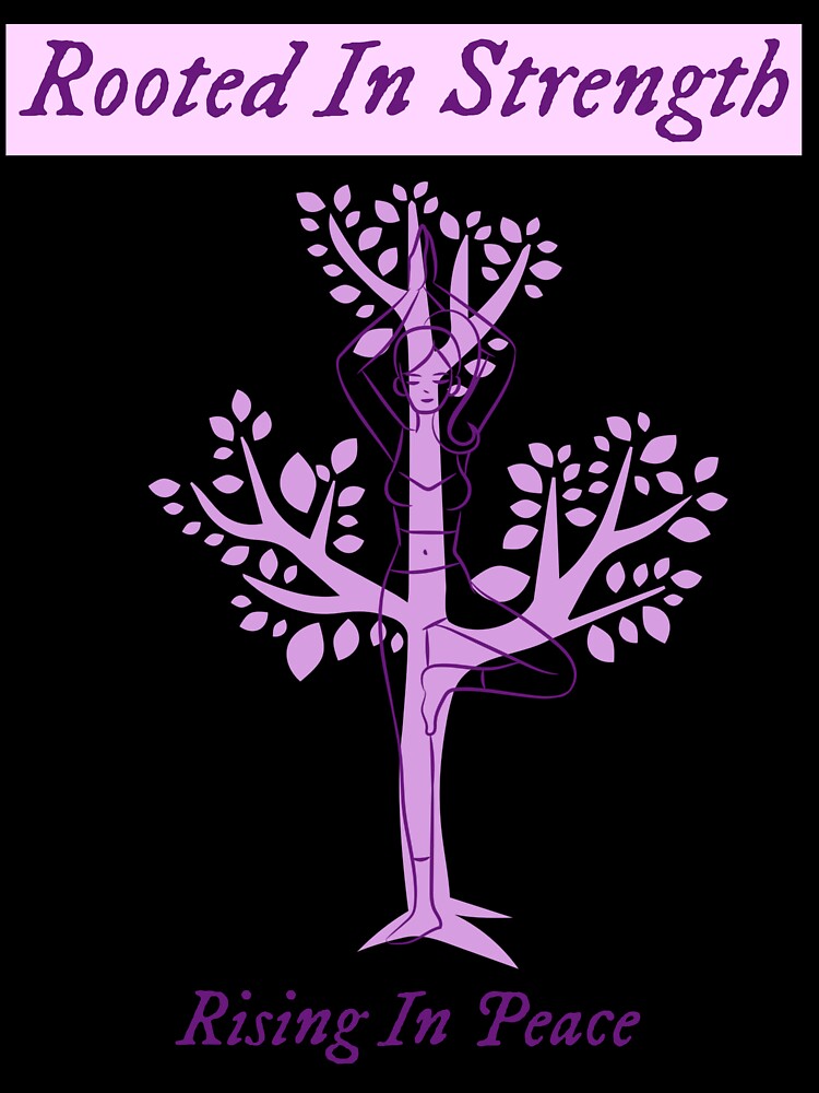 Rooted In Strength Rising In Peace Ashtanga Yoga by BBTreasures