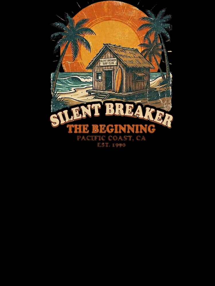Silent Breaker Surf Club - The Beginning 1990 ​Vintage Pacific Coast CA Surf Shack by "Positive Vibes & Daily Lifestyle"