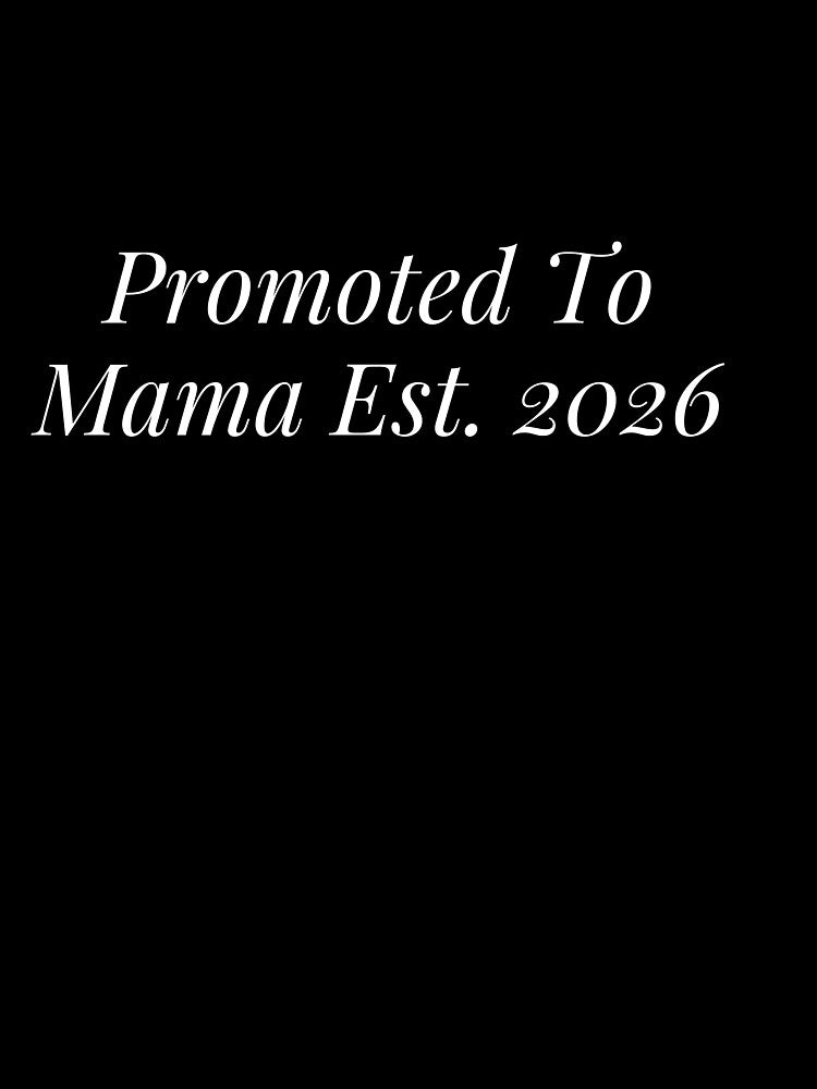 Promoted To Mama Est 2026 Announcement by NicheInkCo