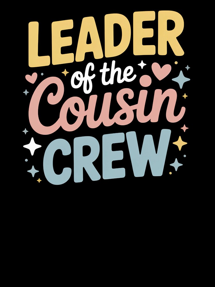 Leader of the Cousin Crew Family Reunion Squad by SuperAndSocial
