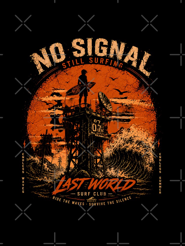 No Signal Still Surfing – Post Apocalyptic Surf Club Vintage by saamessart