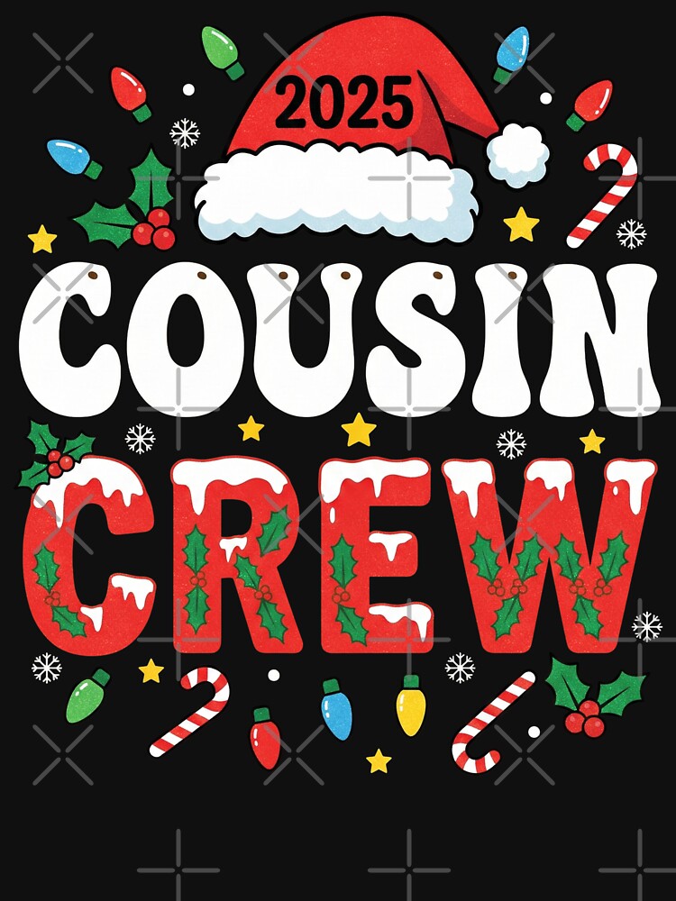 Cousin Crew 2025 Christmas Family Matching Design by FreshVibe Prints