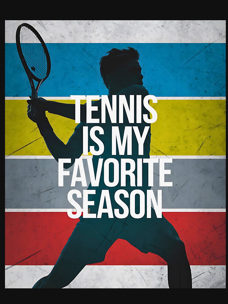 Tennis Is My Favorite Season - Retro Silhouette by SlocifieShop