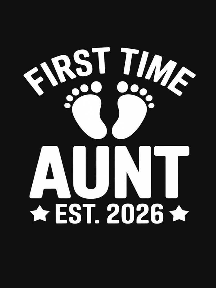 First Time Aunt Est. 2026 Mothers Day Baby Announcement by ticlitule