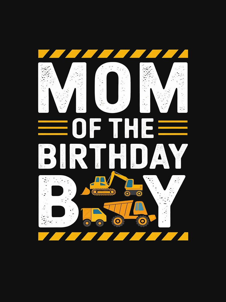 Mom Of The Birthday Boy Construction Matching Family by DigitaldeligArt