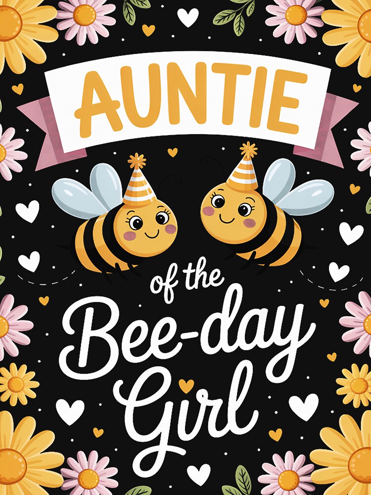Auntie of the Bee-Day Girl Birthday Party Matching Family by ForestMmost
