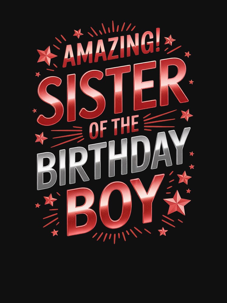Sister of the Birthday Boy Matching Family Sister Party  2 by joyouartArt