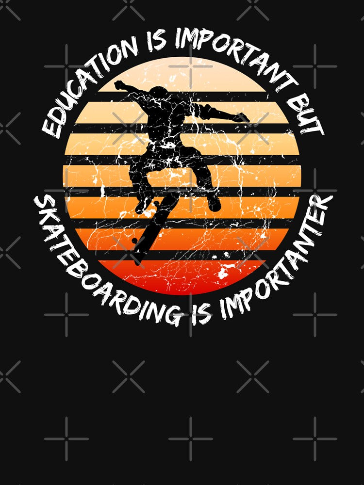 Education Is Important But Skateboarding Is Importanter Grunge Retro Sunset Skateboard Stunt In Black by LuckyKermit