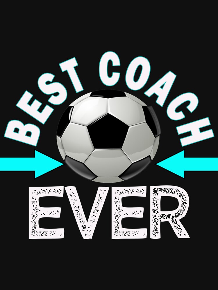 Awesome Soccer Coach Appreciation Gift Design Best Soccer Coach Ever Essential T-Shirt by rollinsale