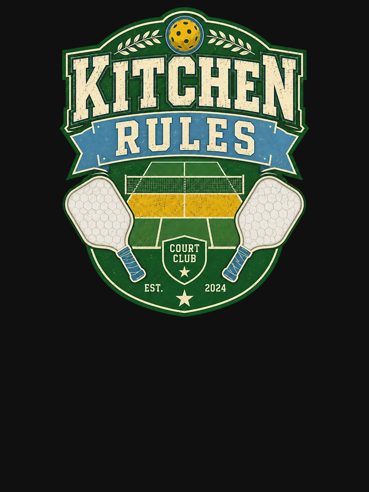 Kitchen Rules Vintage Pickleball Court Club Sports Design by Soft Panic Studio
