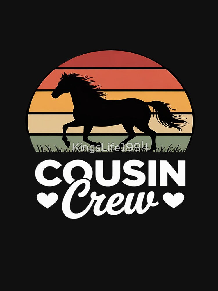 Cousin Crew Horse Lover Family Matching Birthday by KingsLife1994