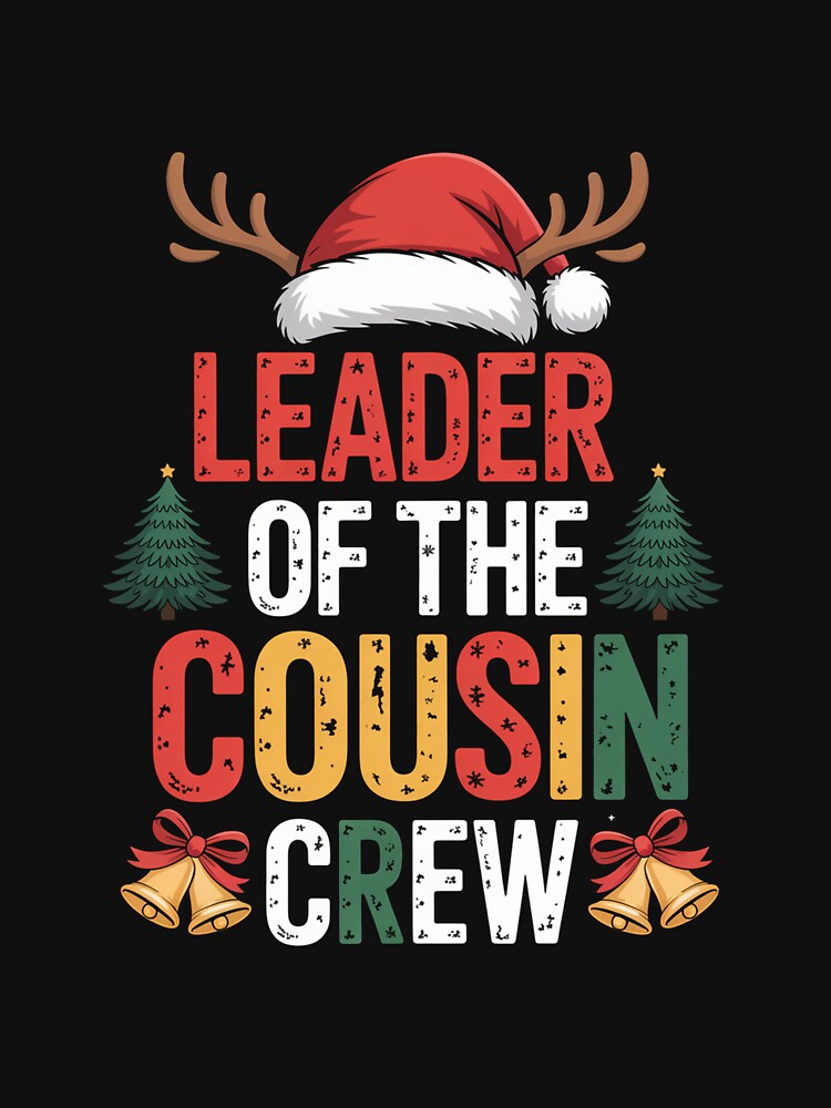 Leader Of The Cousin Crew Christmas Family Matching by ChristopStano