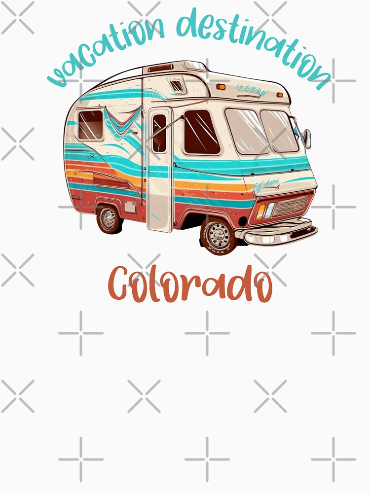 Vacation Destination Colorado T-Shirt by MarqisStudio