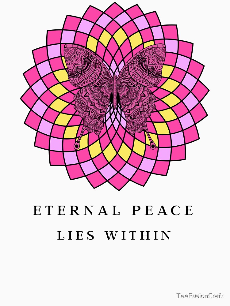 Eternal Peace Lies Within by TeeFusionCraft