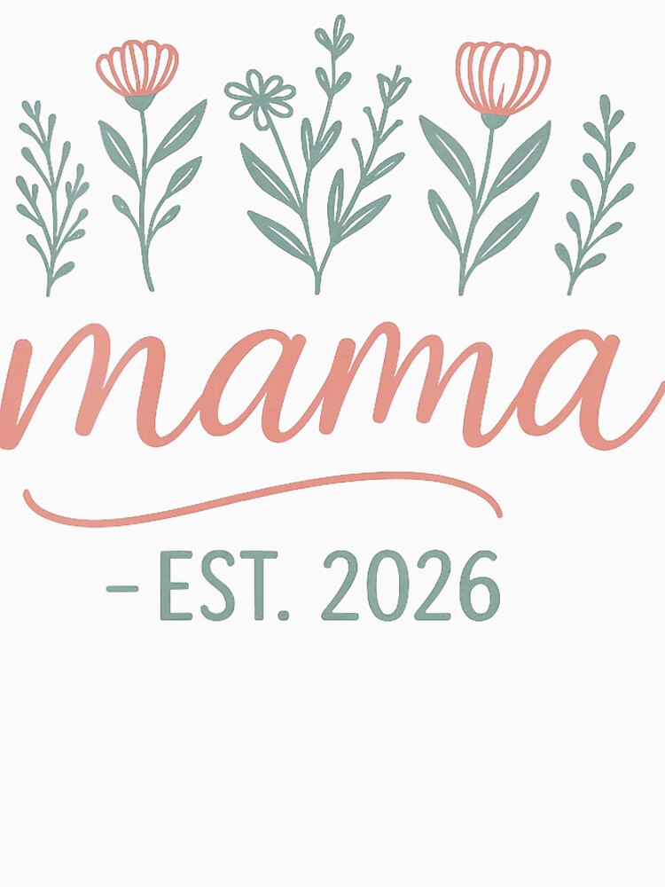 Women's Promoted to Mama 2026 Pregnancy Floral New Mom Est 2026 by RobertKnow