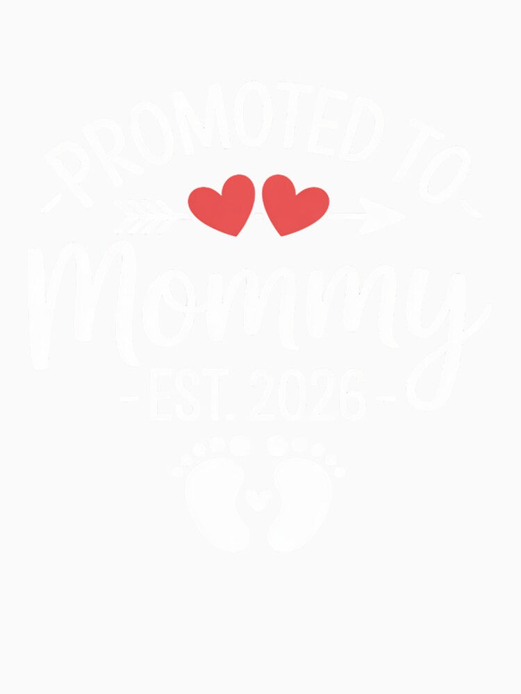 Promoted To Mommy Est 2026 Funny First Time Mothers Day by Rrettgison