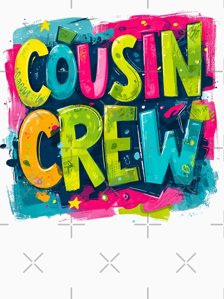 Cousin Crew Colorful Graffiti T-Shirt – Family Matching Tee Essential T-Shirt by Happy'CLICK'