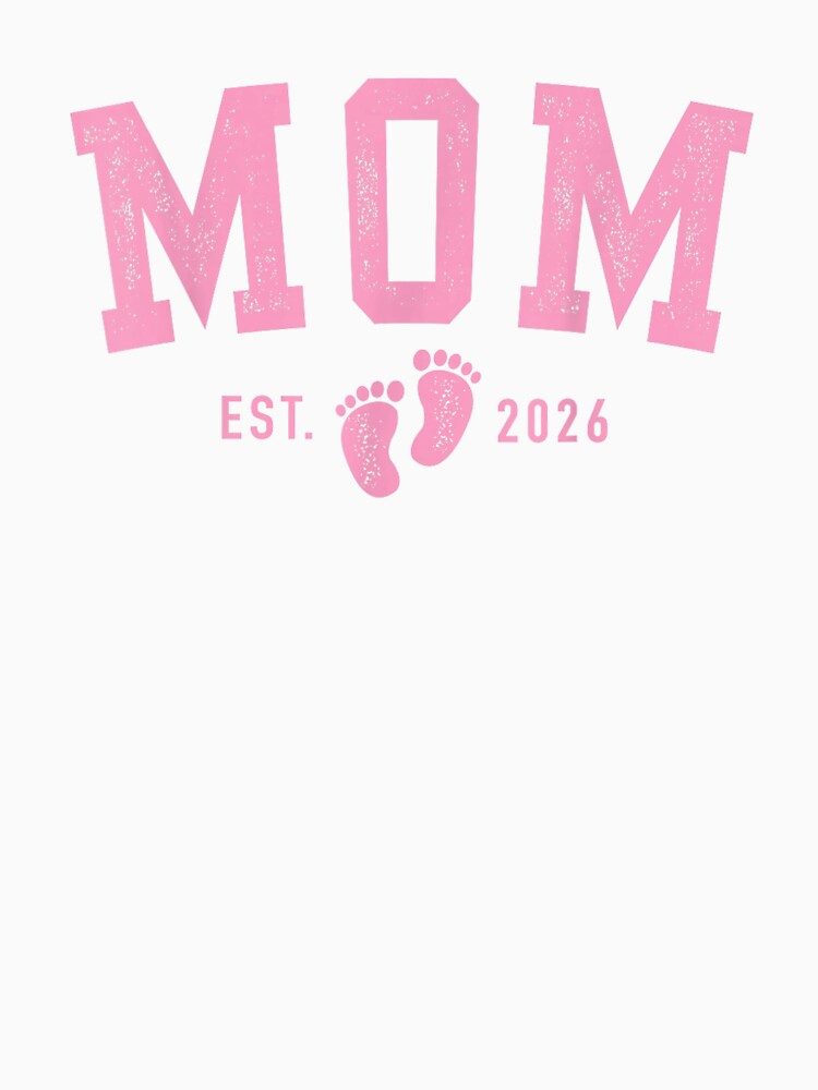 Mommy Mom Est 2026 Pink Baby Feet Girl First Time by Boutkimaewab