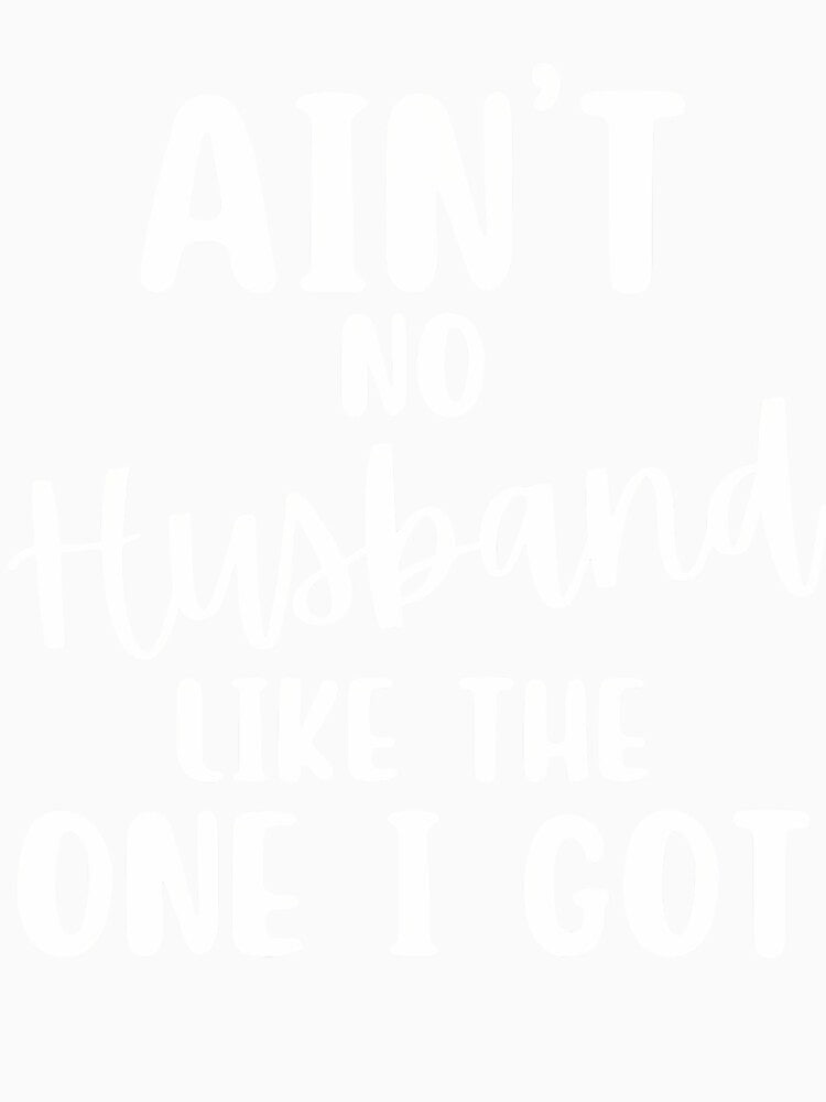 Ain'T No Husband Like The One I Got Family Reunion by ConnieDora